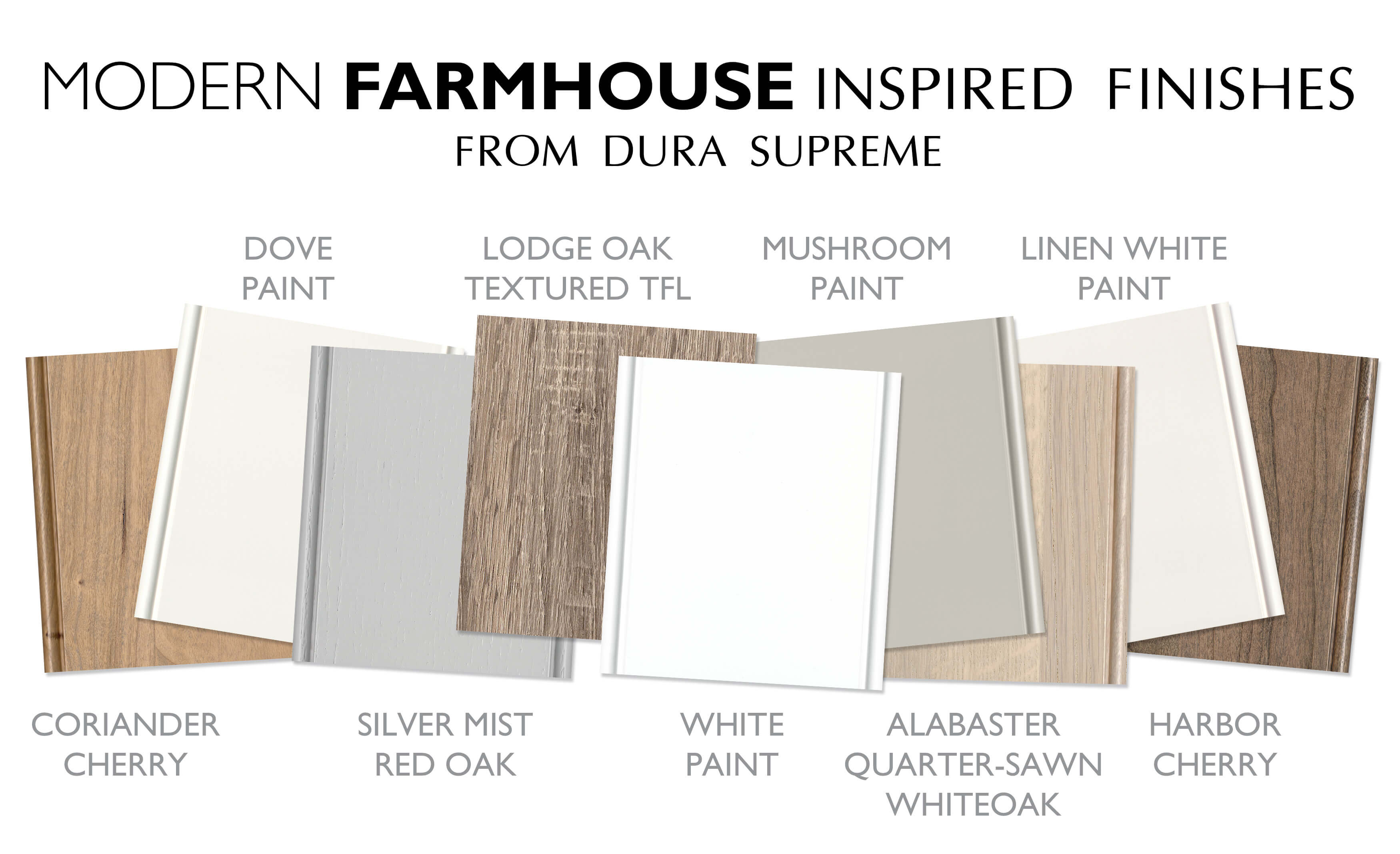 A collection of cabinet finishes that have a Modern farmhouse look from Dura Supreme Cabinetry.